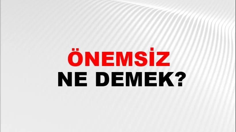 Önemsiz Önemsiz