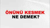 Önünü Kesmek