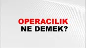 Operacılık