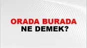 Orada Burada