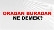 Oradan Buradan