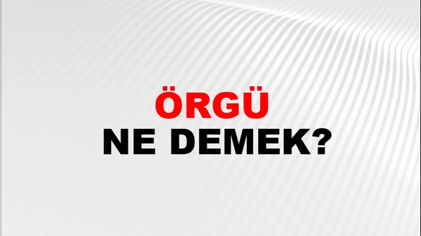 Örgü Örgü