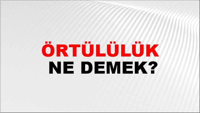 Örtülülük