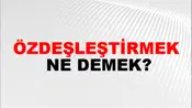 Özdeşleştirmek