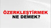 Özerkleştirmek