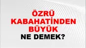 Özrü Kabahatinden Büyük