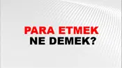 Para Etmek