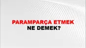 Paramparça Etmek
