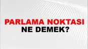 Parlama Noktası
