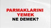 Parmaklarını (Birlikte) yemek