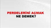 Perdelerini Açmak