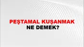 Peştamal Kuşanmak