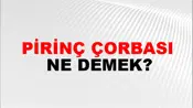 Pirinç Çorbası