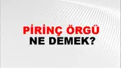 Pirinç Örgü