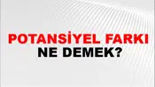 Potansiyel Farkı