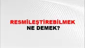 Resmîleştirebilmek