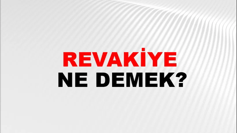 Revakiye Revakiye