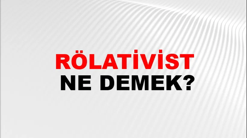 Rölativist Rölativist