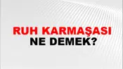 Ruh Karmaşası