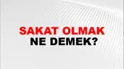 Sakat Olmak