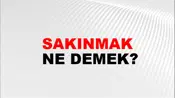 Sakınmak