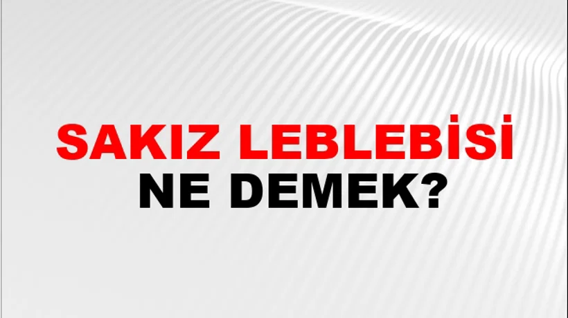 Sakız Leblebisi Sakız Leblebisi