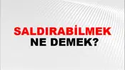 Saldırabilmek