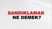 Sandıklamak
