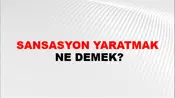 Sansasyon Yaratmak