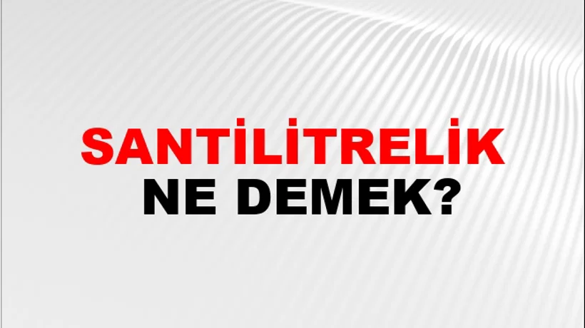 Santilitrelik Santilitrelik
