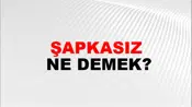 Şapkasız