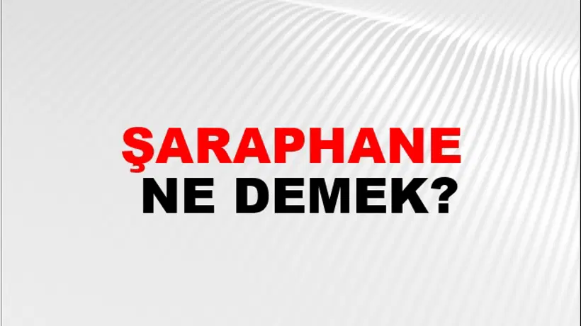 Şaraphane Şaraphane