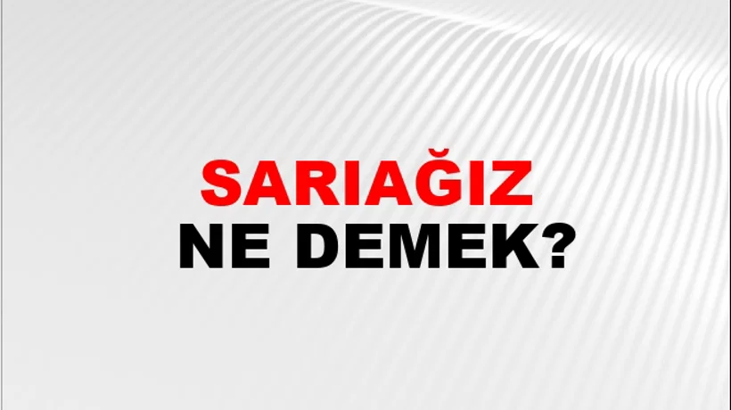 Sarıağız Sarıağız