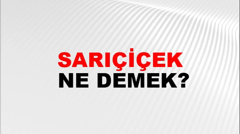 Sarıçiçek Sarıçiçek