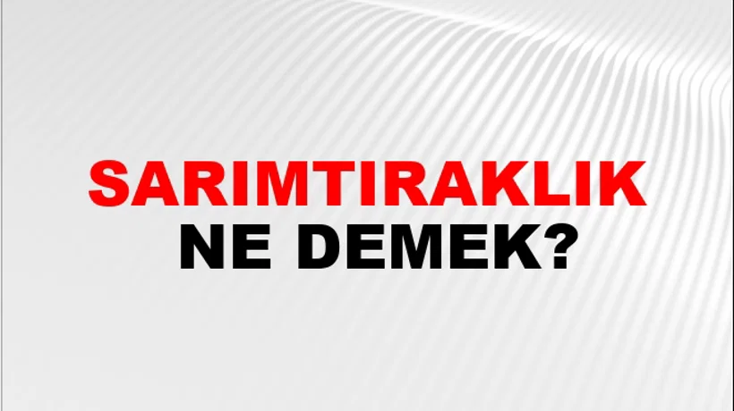 Sarımtıraklık Sarımtıraklık