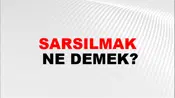 Sarsılmak