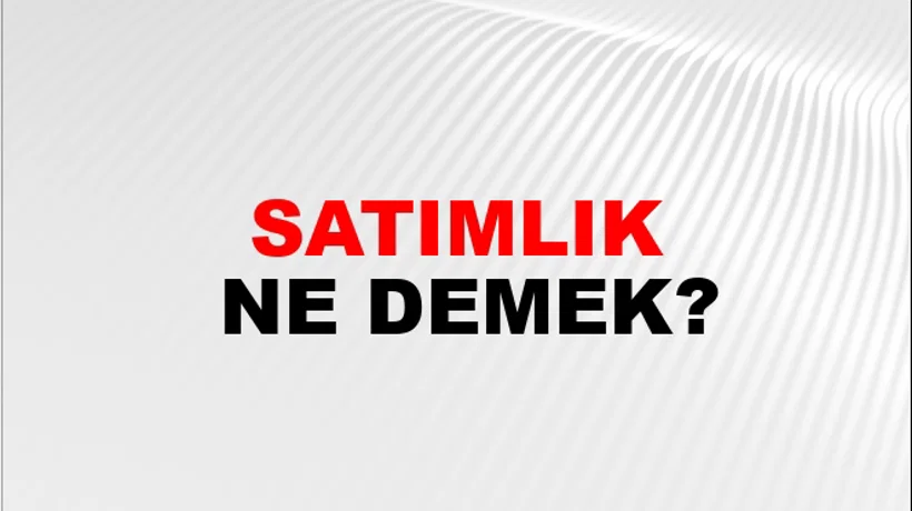 Satımlık Satımlık