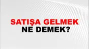 Satışa Gelmek