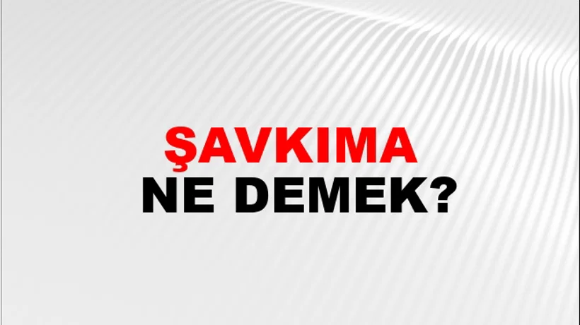 Şavkıma Şavkıma