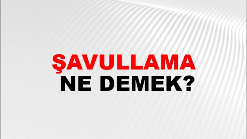 Şavullama Şavullama