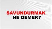 Savundurmak