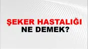 Şeker Hastalığı
