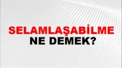 Selamlaşabilme