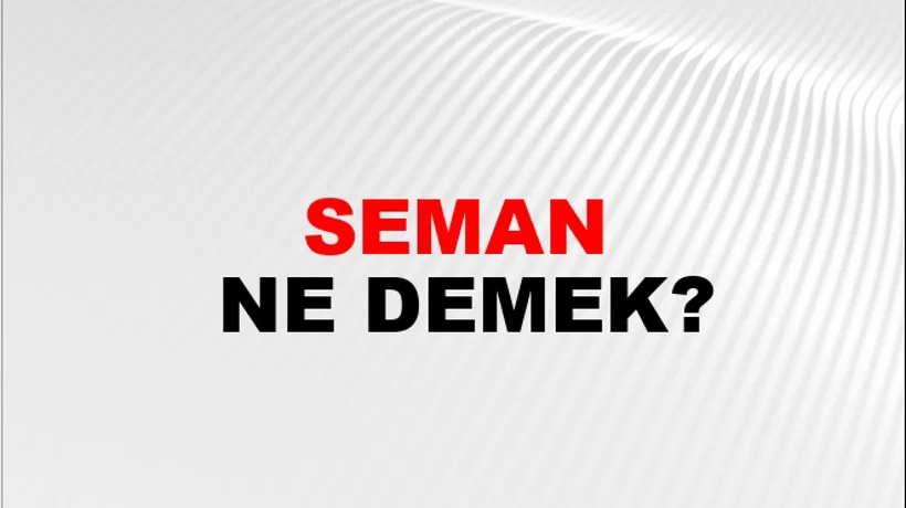 Seman Seman