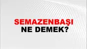 Semazenbaşı
