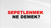 Sepetlenmek