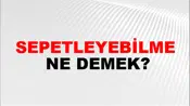 Sepetleyebilme