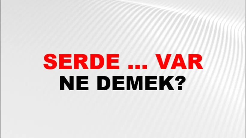 Serde ... Var Serde ... Var
