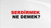 Serdirmek