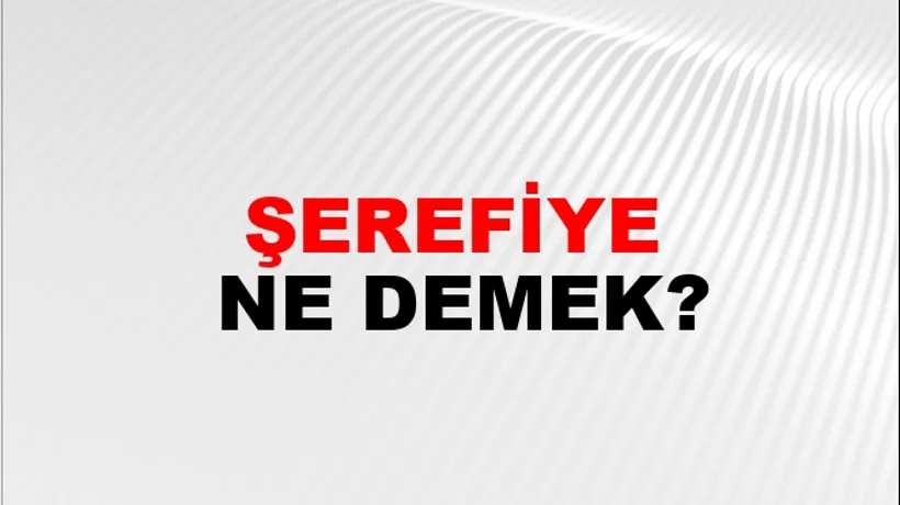 Şerefiye Şerefiye
